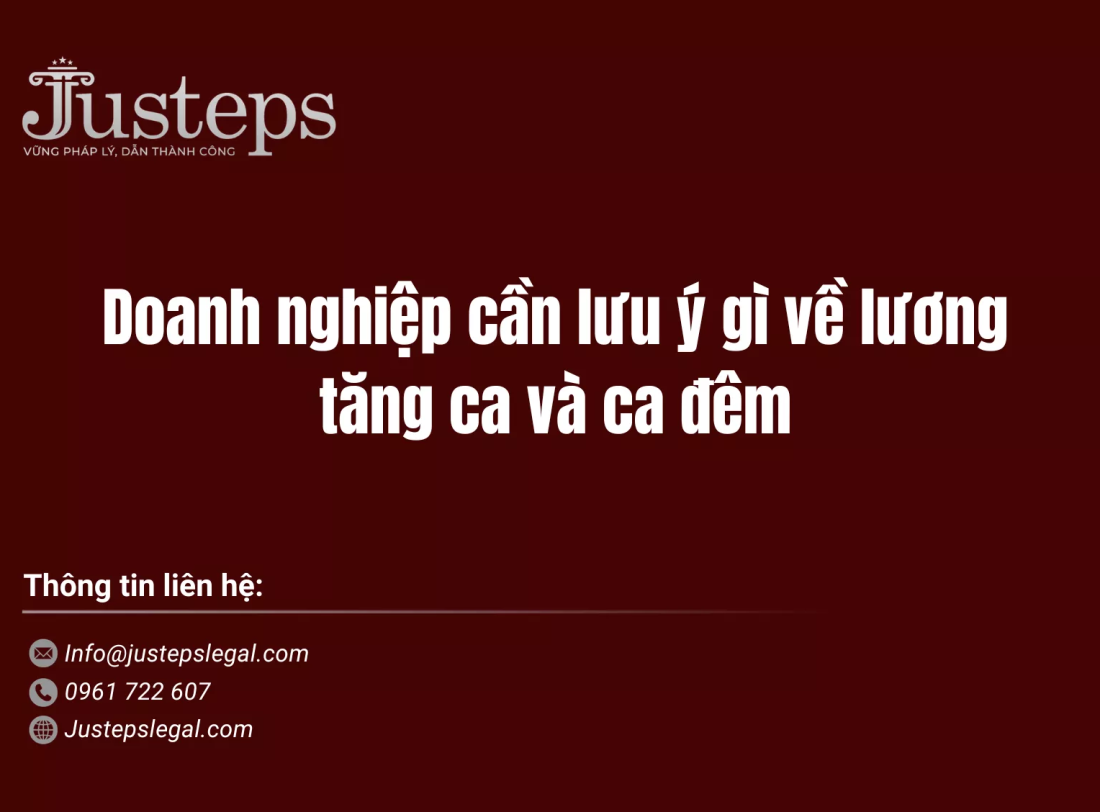 Doanh nghiệp cần lưu ý gì về lương tăng ca và ca đêm