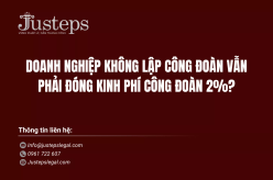 Doanh nghiệp không lập công đoàn vẫn phải đóng quỹ 2%? Phân tích Nghị định 105/2026/NĐ-CP