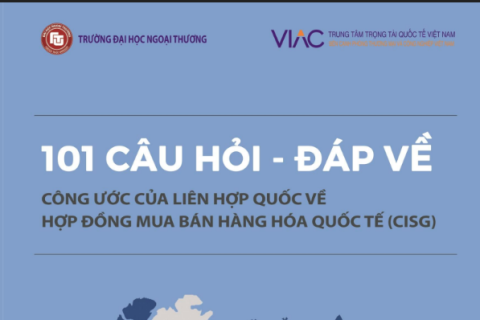 101 Câu hỏi đáp về Công ước của liên hợp quốc về Hợp đồng mua bán hàng hóa quốc tế (CISG)