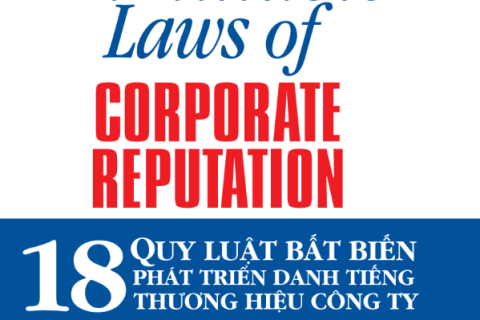 18 Quy luật bất biến phát triển danh tiếng thương hiệu Công ty (Tác giả: RONALD J. ALSOP)