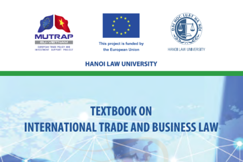 Textbook on International Trade and Business Law - HaNoi Law University