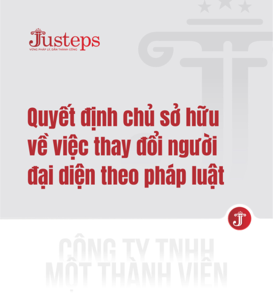 Quyết định của chủ sở hữu về việc thay đổi người đại diện theo pháp luật