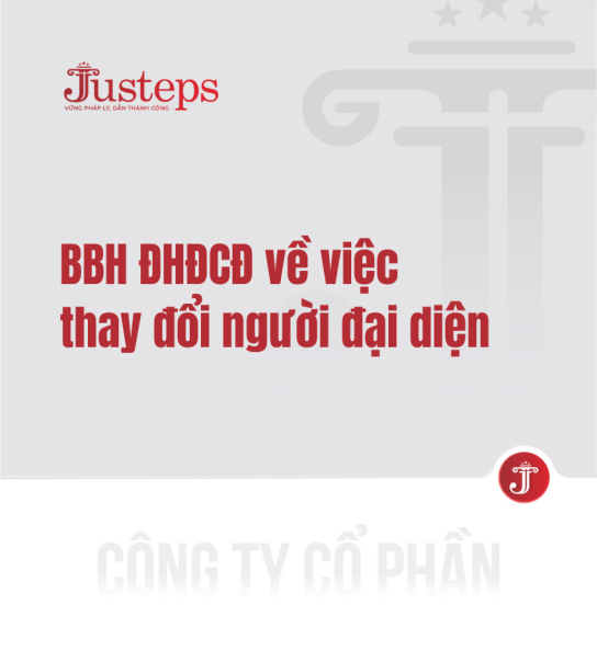 Biên bản họp ĐHĐCĐ về việc thay đổi người đại diện theo pháp luật