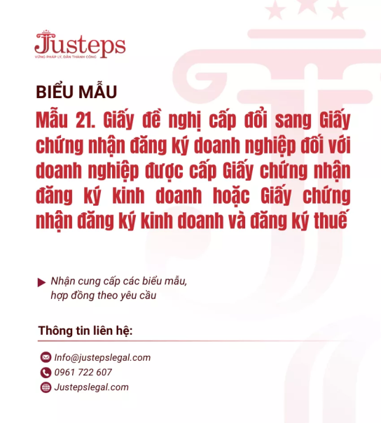 Mẫu 21. Giấy đề nghị cấp đổi sang Giấy chứng nhận đăng ký doanh nghiệp đối với doanh nghiệp được cấp Giấy chứng nhận đăng ký kinh doanh hoặc Giấy chứng nhận đăng ký kinh doanh và đăng ký thuế