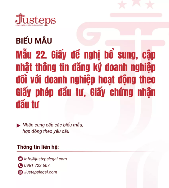 Mẫu 22. Giấy đề nghị bổ sung, cập nhật thông tin đăng ký doanh nghiệp đối với doanh nghiệp hoạt động theo Giấy phép đầu tư, Giấy chứng nhận đầu tư