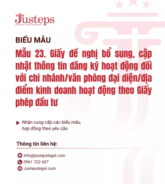 Mẫu 23. Giấy đề nghị bổ sung, cập nhật thông tin đăng ký hoạt động đối với chi nhánh/văn phòng đại diện/địa điểm kinh doanh hoạt động theo Giấy phép đầu tư