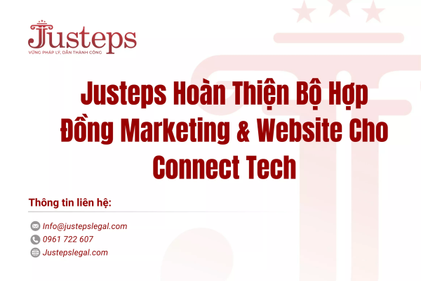 Justeps Hoàn Thiện Bộ Hợp Đồng Marketing & Website Cho Connect Tech